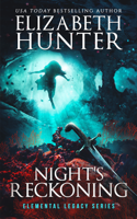 Elizabeth Hunter - Night's Reckoning: An Elemental Legacy Novel artwork