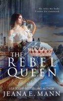 Jeana E. Mann - The Rebel Queen artwork