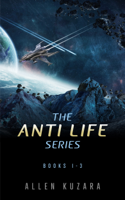 Allen Kuzara - The Anti Life Series Box Set: Books 1-3 artwork