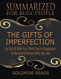 The Gifts of Imperfection - Goldmine Reads