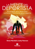 La mente del deportista - Simon Marshall & Lesley Paterson