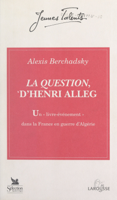 Alexis Berchadsky - La Question, d'Henri Alleg artwork