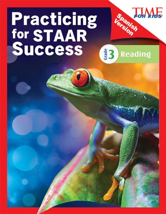 Practicing for STAAR Success Reading Grade 3 (Spanish Version)