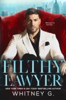 Whitney G. - Filthy Lawyer: A Novel artwork