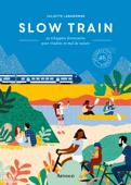 Slow train - Juliette Labaronne