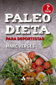 Paleo dieta para deportistas - Marc Vergés Serra