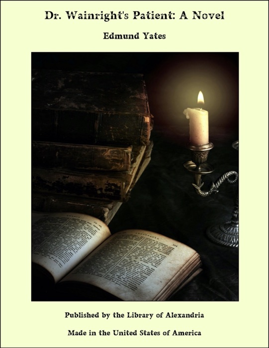 Dr. Wainright's Patient: A Novel