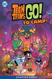 Teen Titans Go! To Camp (2020-2020) #8 - Sholly Fisch & Emma Kubert by  Sholly Fisch & Emma Kubert PDF Download