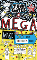 Liz Pichon - Tom Gates 16: Mega Make and Do and Stories Too! artwork