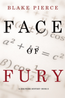 Blake Pierce - Face of Fury (A Zoe Prime Mystery--Book 5) artwork