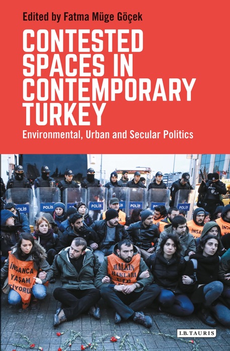 Contested Spaces in Contemporary Turkey