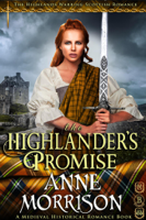 Anne Morrison - The Highlander’s Promise (#3, The Highlands Warring Scottish Romance) (A Medieval Historical Romance Book) artwork