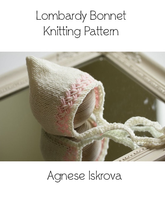 Lombardy Bonnet Knitting Pattern