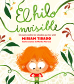 El hilo invisible - Míriam Tirado & Marta Moreno