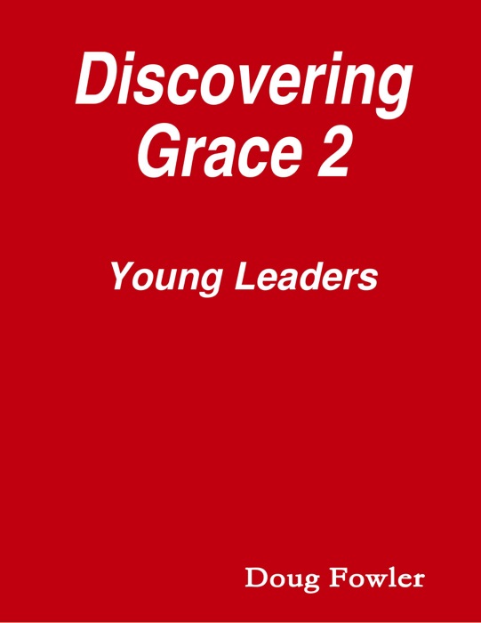 Discovering Grace 2 - Young Leaders