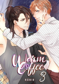 Warm Coffee (Yaoi Manga) Chapter 3 - NANÍN