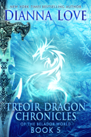 Dianna Love - Treoir Dragon Chronicles of the Belador World: Book 5 artwork
