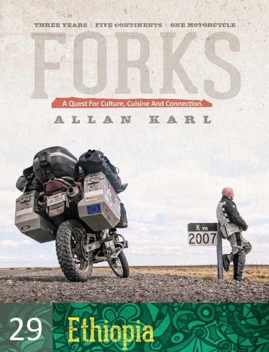 FORKS ETHIOPIA: A Quest for Culture, Cuisine, and Connection