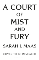 Sarah J. Maas - A Court of Mist and Fury artwork