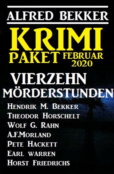 Krimi Paket Februar 2020: Vierzehn Mörderstunden