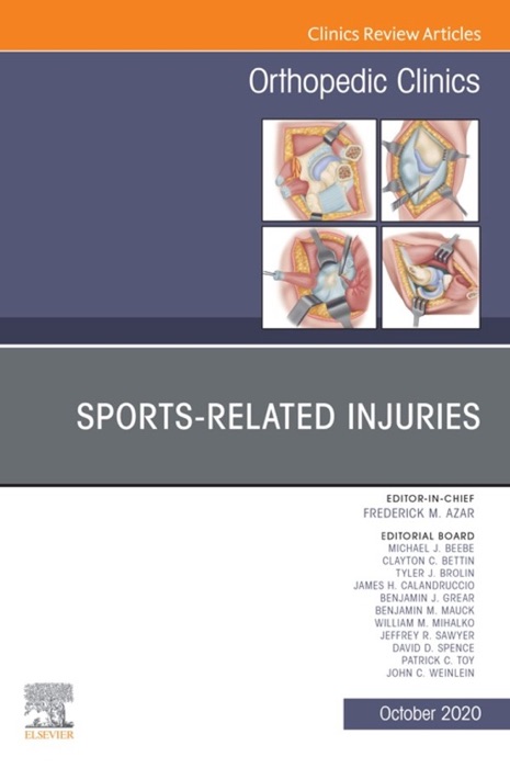 Sports-Related Injuries , An Issue of Orthopedic Clinics, E-Book