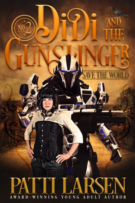 Didi and the Gunslinger Save the World