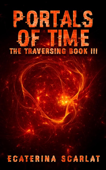 The Traversing Book III- Portals of Time