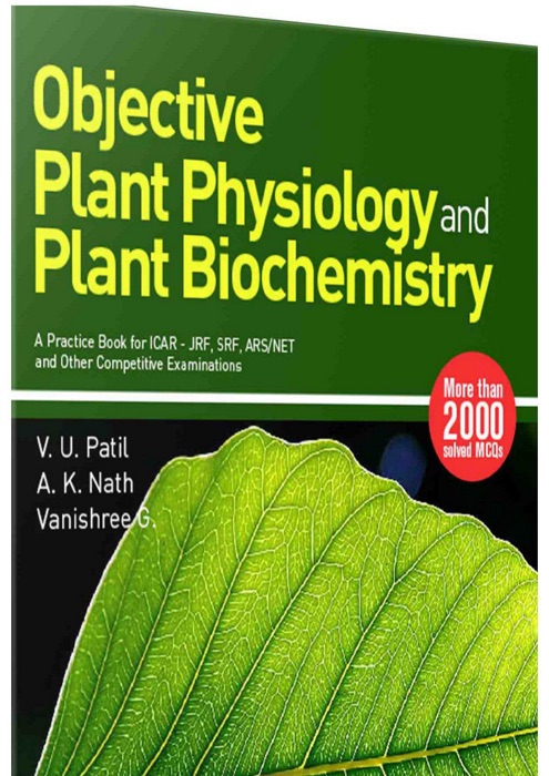 Objective Plant Physiology And Plant Biochemistry