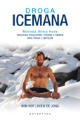 Droga Icemana - Wim Hof & Koen de Jong