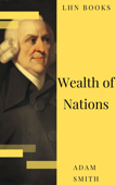 Wealth of Nations - Adam Smith & LHN Books