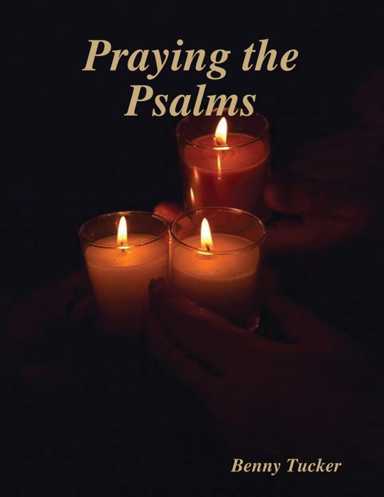 Praying the Psalms