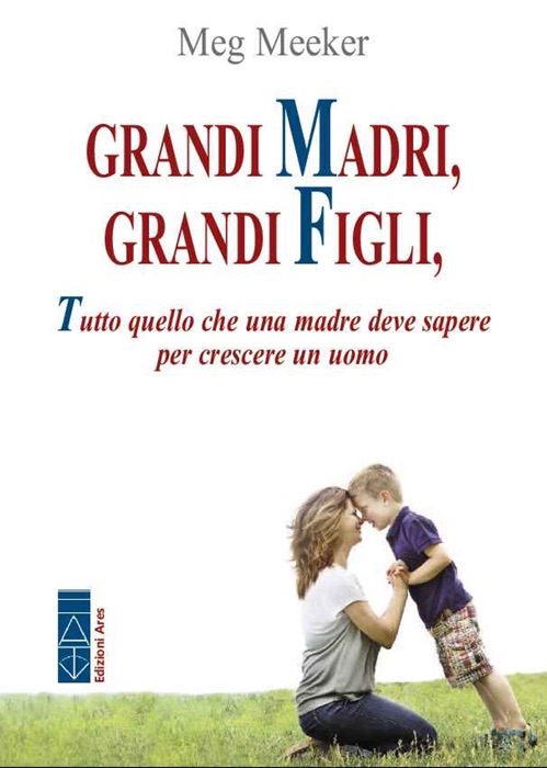 Grandi madri, grandi figli