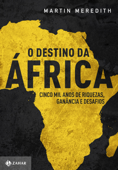 O destino da África - Martin Meredith