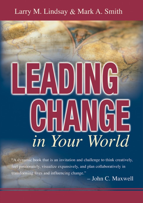 Leading Change in Your World