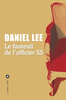 Le Fauteuil de l'officer SS - Daniel Lee