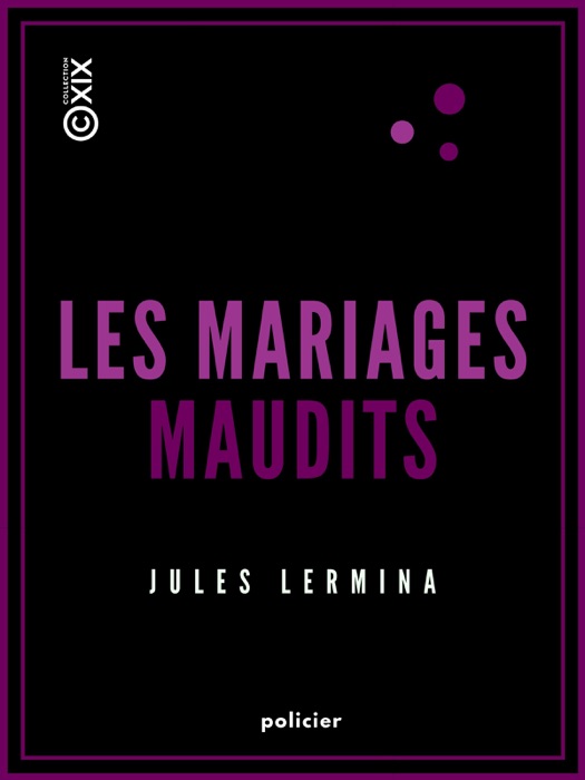 Les Mariages maudits