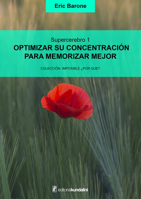 Optimizar su concentraci贸n para memorizar mejor