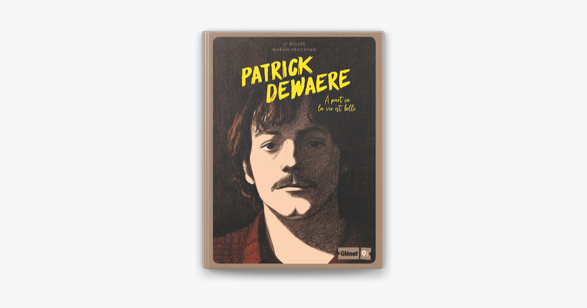 Qui Est La Fille De Patrick Dewaere ‎Patrick Dewaere trên Apple Books