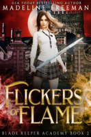 Madeline Freeman - Flickers of Flame artwork