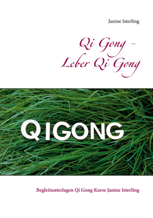 Qi Gong - Leber Qi Gong