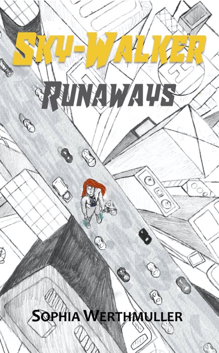 Sky-Walker: Runaways