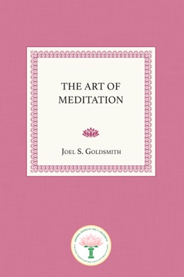Capa do livro The Art of Meditation de Joel S. Goldsmith