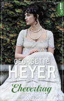 Georgette Heyer - Ehevertrag artwork