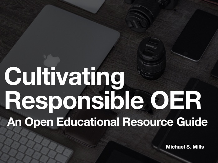 Cultivating Responsible OER