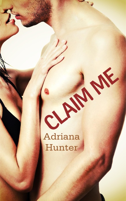 Claim Me (Curves For the Alpha) (BBW Paranormal Erotic Romance)