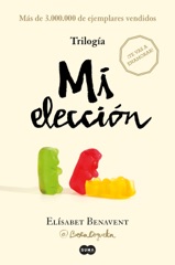 Trilogía Mi elección (edición pack con: Alguien que no soy Alguien como tú Alguien como yo)