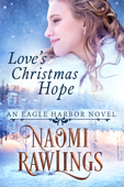 Love's Christmas Hope - Naomi Rawlings