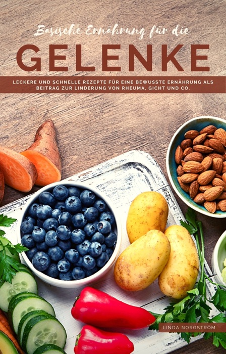 Basische Ernährung für die Gelenke
