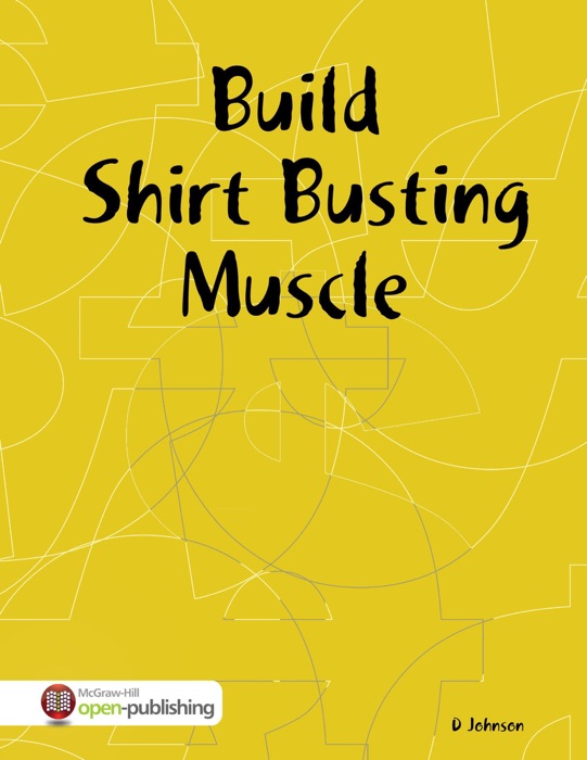 Build Shirt Busting Muscle