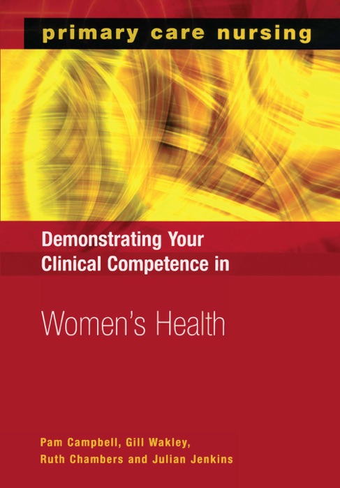 Demonstrating Your Clinical Competence in Women's Health